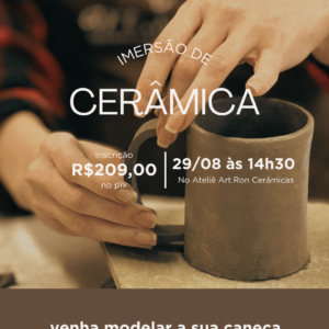 29/08/26 - Sábado às 14:30 - Modele a sua caneca