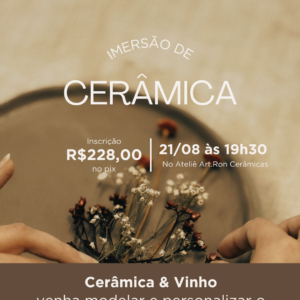 21/08/26 - Sexta às 19:30 - Cerâmica & Vinho: venha modelar e personalizar o seu prato de cerâmica